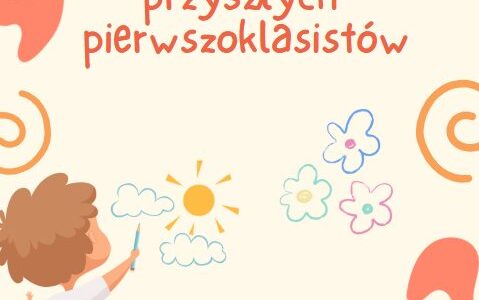 Zebranie Rodziców przyszłych pierwszoklasistów
